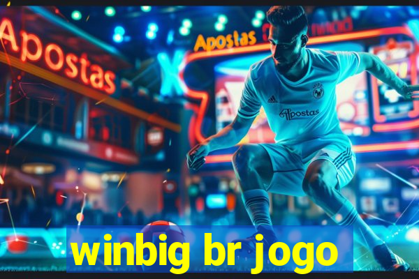 winbig br jogo